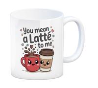 You Mean a Latté to me Cute Mug - Perfect for Coffee Lovers and Friendship Moments