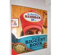 You Might Be A Redneck If...This Is The Biggest Book You've Ever Read