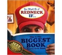 You Might Be a Redneck If...This Is the Biggest Book You've Ever Read