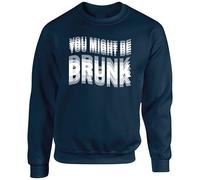 You Might Be Drunk Jumper, Tipsy Optical Illusion Statement Graphic, Alcohol Lover Comedy Gift Sweatshirt UK (S, Navy)