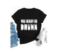 You Might Be Drunk Shirt You Might Be Drunk T-Shirt Black