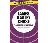 You Must Be Kidding (Murder Room)
