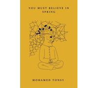 You Must Believe in Spring