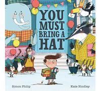You Must Bring a Hat