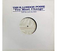 You Must Change - K London Posse 12"