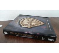 You Must Remember This: The Warner Bros. Story