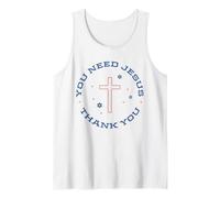 You Need Jesus Thank You Christian Cross Faith Tank Top