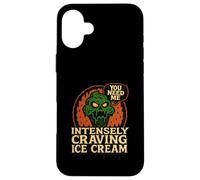 You Need Me Monster Intensely Craving Ice Cream Case for iPhone 16 Plus