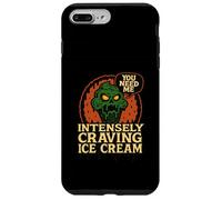 You Need Me Monster Intensely Craving Ice Cream Case for iPhone 7 Plus/8 Plus