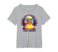 You Need to Be Quackers to Be A Taxi Driver T-Shirt, Women's Plus, Heather Grey, 5X