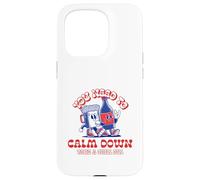 You Need To Calm Down Take A Chill Pill (Relax Statement) Case for iPhone 15 Pro