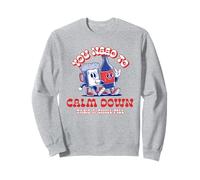 You Need To Calm Down Take A Chill Pill (Relax Statement) Sweatshirt