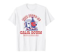 You Need to Calm Down Take A Chill Pill (Relax Statement) T-Shirt
