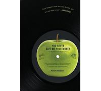 You Never Give Me Your Money: The Beatles After The Breakup