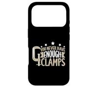 You Never Have Enough Clamps For Carpenter Case for iPhone 17 Pro