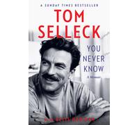 You Never Know : A Memoir