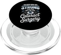 You Never Know How Strong You Are Cataract Surgery PopSockets PopGrip for MagSafe