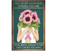 You Never Know How Strong You are Flower Girl Creative Tin Sign Funny Novelty Metal Sign Vintage Wall Decor for Home Door Garden Bar Restaurant Cafe Office Shop Bar Club Sign Gift 6"x8"