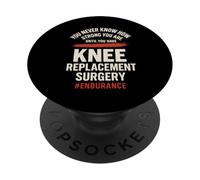 You Never Know How Strong You Are Until You Have Knee PopSockets Adhesive PopGrip