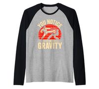 You Notice The Gravity Judo Martial Arts Throw Raglan Baseball Tee