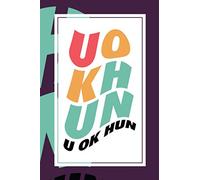 You Okay Hun: 6x9 Journal for Writing your thoughts for family members going through tough times, Diary for the good days when things look up, ... track of their progress to a better life.
