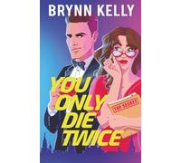 You Only Die Twice (Rom-com Thrill Rides)