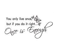 You only Live Once Bedroom Living Room Detachable Inspirational Art Letter Decal
