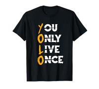 You Only Live Once | Motivational Quote | Inspirational T-Shirt