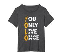 You Only Live Once | Motivational Quote | Inspirational T-Shirt, Women's Plus, Dark Heather Grey, 2X