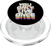 You Only Live Once, perfect for Easter Motivation PopSockets PopGrip for MagSafe
