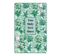 you only live once: "So make it count." "Write your own story." "Collect moments, not things." "Adventure is calling."