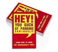 You Parked Like an Idiot Business Cards, Bad Parking Cards, 50 Fun Designs for A Funny Gag Gift Or Prank, 3.5 x 2 Inch.