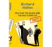 You Play The Black and the Red Comes Up