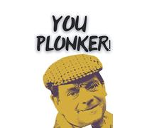 You Plonker! Del Boy Trotter: A cushtie little notebook for lists, notes, business ideas, plans, market stool inventory.