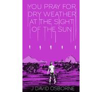 You Pray for Dry Weather at the Sight of the Sun: A Strand Essay