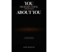 You Probably Think This Book Is About You: 1 (Volume 2)