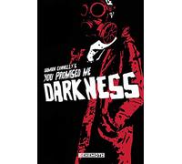 You Promised Me Darkness Vol. 1
