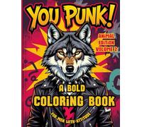 You Punk!: A bold coloring book for men with attitude - Animal edition - Volume 2 (You Punk! Coloring books for men)
