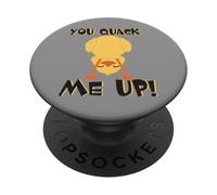 You Quack Me Up Funny Duck Humor Statement Funny PopSockets Adhesive PopGrip