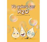 You quiero ser H2O: Las aventuras de H2O