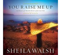 You Raise Me Up