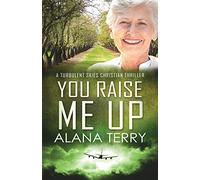 You Raise Me Up - Large Print: 6 (Christian Thriller Box Sets)