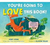 You’re Going to Love This Book!