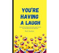 You;re Having a Laugh