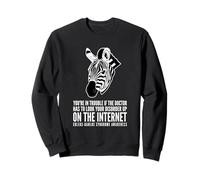 You’re in Trouble If the Doc Has to Search Ehlers-Danlos Sweatshirt