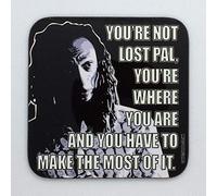 You’re Not Lost Pal - Nelson from Life On Mars - Drinks Coaster - Hardboard - 9cm x 9cm - Gloss Finish