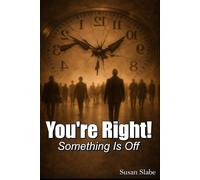 YOU’RE RIGHT ! Something Is Off