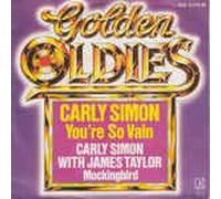 You´re So Vain/Mockingbird (7" Vinyl Single)(Golden Oldies)(Elektra ELK12476)