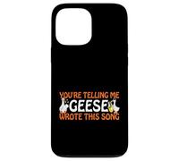 You’re Telling Me Geese Wrote This Song Producer Music Meme Case for iPhone 13 Pro Max