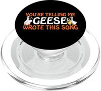 You’re Telling Me Geese Wrote This Song Producer Music Meme PopSockets PopGrip for MagSafe